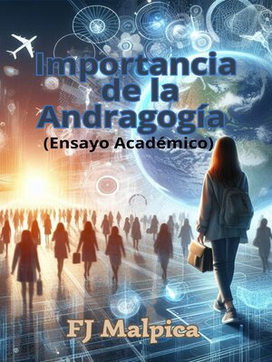 cover image of Importancia de la Andragogía (ensayo académico)